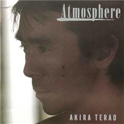 AKIRA TERAO / 寺尾聰 / アトモスフィアー