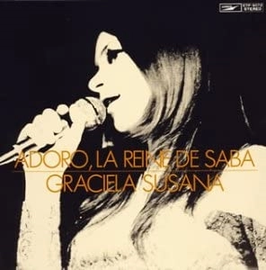GRACIELA SUSANA / グラシェラ・スサーナ / アドロ･サバの女王 / Adoro, La Reine De Saba
