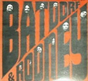 BATDORF & RODNEY / バドルフ＆ロドニー / バドルフとロドニー