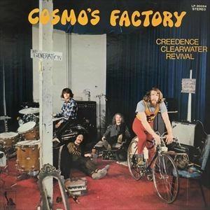 CREEDENCE CLEARWATER REVIVAL / クリーデンス・クリアウォーター・リバイバル / コスモズ･ファクトリー