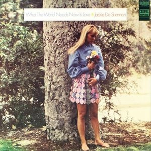 JACKIE DESHANNON / ジャッキー・デシャノン / 世界は愛を求めてる