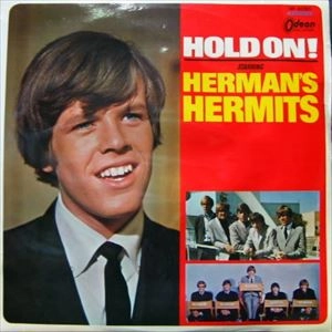HERMAN'S HERMITS / ハーマンズ・ハーミッツ / ホールド･オン