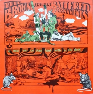 PETE BROWN & HIS BATTERED ORNAMENTS / ピート・ブラウン&ヒズ・バタード・オーナメンツ / バタード･オーナメンツ･ウィズ･クリス･スペディング