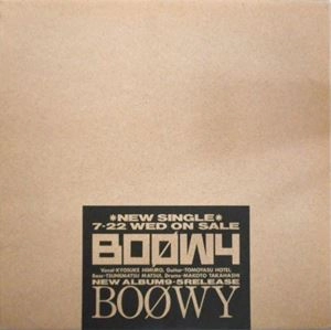 BOOWY / BOφWY / マリオネット / ワイルド･ワン
