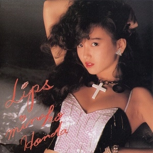 HONDA MINAKO / 本田美奈子 / リップス / LIPS