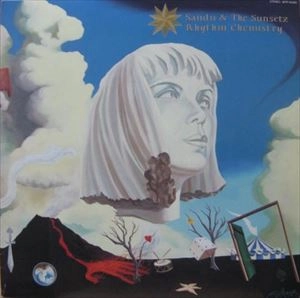 Sandii&The Sunsets / サンディー&ザ・サンセッツ / リズム･ケミストリー