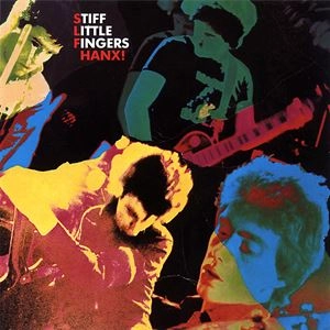 STIFF LITTLE FINGERS / スティッフ・リトル・フィンガーズ / ハンクス！