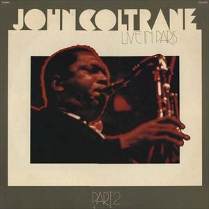 JOHN COLTRANE / ジョン・コルトレーン / ライブ・イン・パリ 2