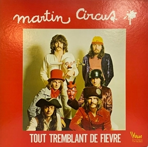 MARTIN CIRCUS / マルタン・サーカス / 人生は夢だ