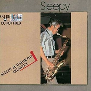 HIDEHIKO MATSUMOTO / 松本英彦 / スリーピィ