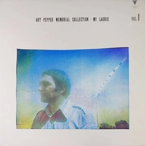 ART PEPPER / アート・ペッパー / マイ･ローリー / MY LAURIE