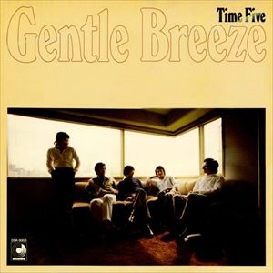 TIME FIVE / タイム・ファイブ / ジェントル･ブリーズ