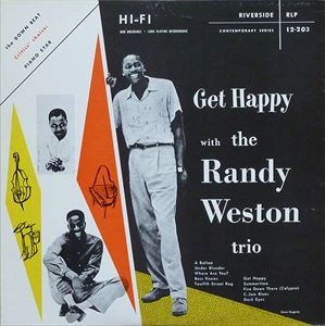 RANDY WESTON / ランディ・ウェストン / ゲット･ハッピー