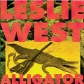 LESLIE WEST / レスリー・ウェスト / アリゲーター