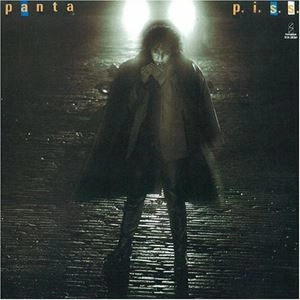 PANTA / パンタ / p.i.s.s.