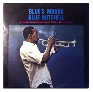 BLUE MITCHELL / ブルー・ミッチェル / ブルース･ムーズ