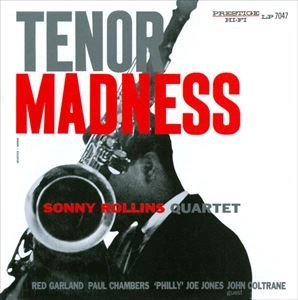テナー・マドネス / SONNY ROLLINS / ソニー・ロリンズ / ジャズ