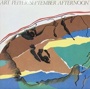 ART PEPPER / アート・ペッパー / セプテンバー･アフタヌーン / ONE SEPTEMBER AFTERNOON
