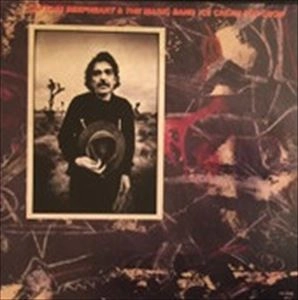 CAPTAIN BEEFHEART (& HIS MAGIC BAND) / キャプテン・ビーフハート / 烏と案山子とアイスクリーム