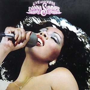 DONNA SUMMER / ドナ・サマー / ライブ･アンド･モア / LIVE AND MORE