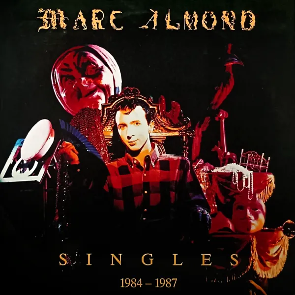 MARC ALMOND / マーク・アーモンド / シングルズ 1984-1987