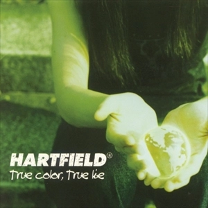 HARTFIELD / ハートフィールド / トゥルーカラー、トゥルーライ / True color, True lie