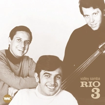 RIO 3 / ヴァレー・サンバ / VALLEY SAMBA
