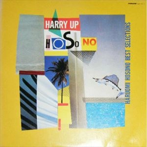 HARUOMI HOSONO / 細野晴臣 / BEST SELECTIONS