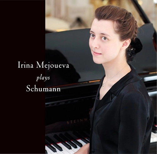 IRINA MEJOUEVA / イリーナ・メジューエワ / シューマン：ピアノ作品集