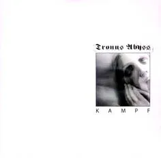 TRONUS ABYSS / KAMPF