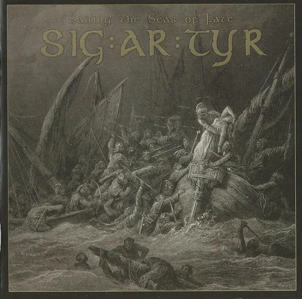 SIG:AR:TYR / SAILING THE SEAS OF