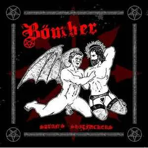 BOMBER / ボマー / SATAN'S SHITFUCKERS