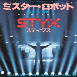 STYX / スティクス / MR. ROBOTO / ミスター･ロボット