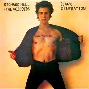 RICHARD HELL & THE VOIDOIDS / リチャード・ヘル&ザ・ヴォイドイズ / ブランク･ジェネレーション