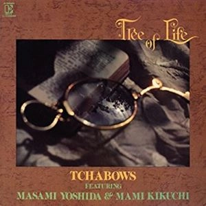 MASAMI YOSHIDA / 吉田正美&茶坊主 / トゥリー･オブ･ライフ