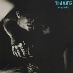 TOM WAITS / トム・ウェイツ / 異国の出来事