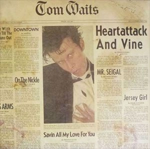 TOM WAITS / トム・ウェイツ / ハートアタック･アンド･ヴァイン