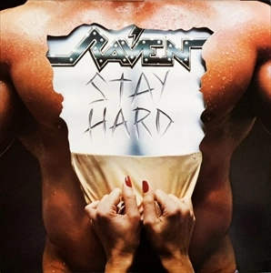 RAVEN (NWOBHM) / レイヴン / ステイ･ハード