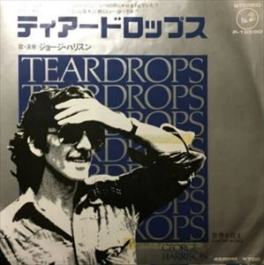 GEORGE HARRISON / ジョージ・ハリスン / ティアードロップス