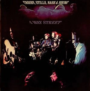 CROSBY, STILLS, NASH & YOUNG / クロスビー・スティルス・ナッシュ&ヤング / 4ウェイ･ストリート