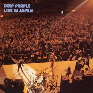 ライヴ・イン・ジャパン / LIVE IN JAPAN / DEEP PURPLE / ディープ