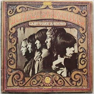 BUFFALO SPRINGFIELD / バッファロー・スプリングフィールド / ラスト･タイム･アラウンド