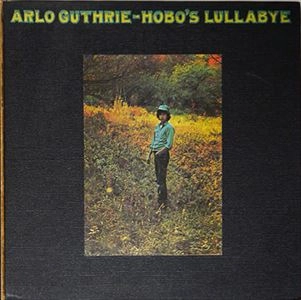 ARLO GUTHRIE / アーロ・ガスリー / 放浪者の子守歌