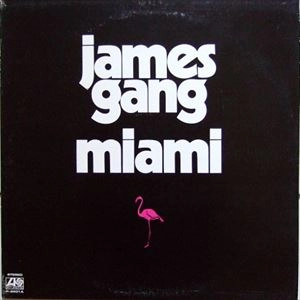JAMES GANG / ジェイムス・ギャング / MIAMI