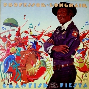 PROFESSOR LONGHAIR / プロフェッサー・ロングヘア / クロウフィッシュ･フィエスタ