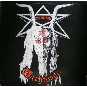 WITCHFYNDE / ウィッチファインド / GIVE'EM HELL