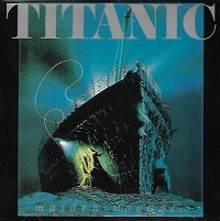 TITANIC / MAIDEN VOYAGE
