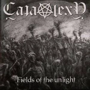 CATAPLEXY / FIELDS OF THE UNLIGHT