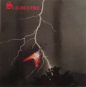 ST.ELMO'S FIRE / セント・エルモス・ファイアー / ST.ELMO'S FIRE