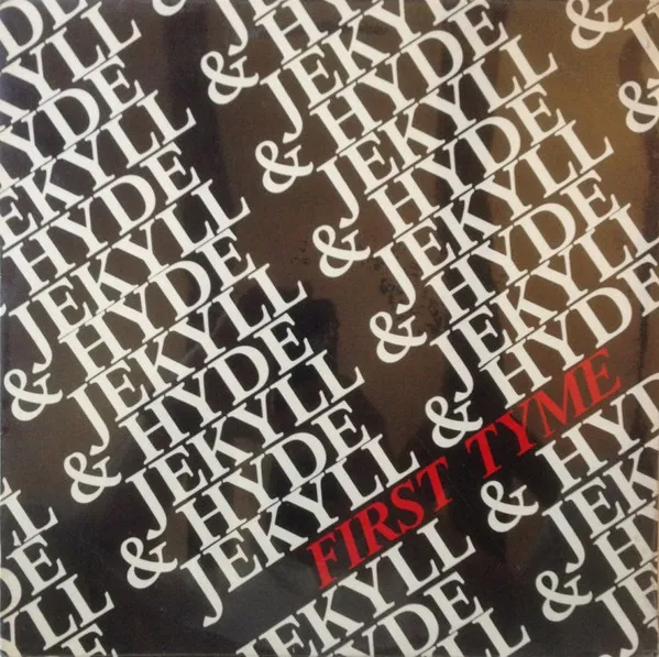 JEKYLL & HYDE / FIRST TYME